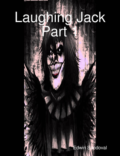 Laughing Jack Part 1