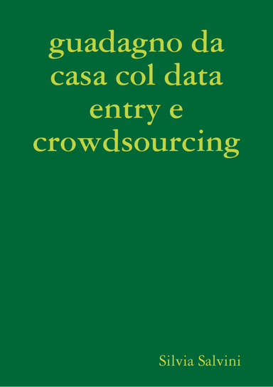 guadagno da casa col data entry e crowdsourcing