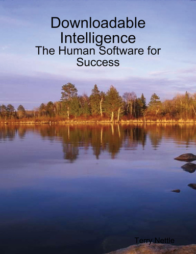 Downloadable Intelligence: The Human Software for Success