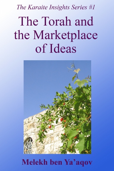The Torah and the Marketplace of Ideas