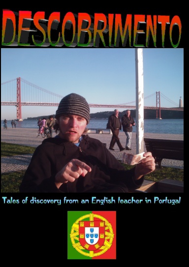 Descobrimento - Tales of discovery from an English teacher in Portugal