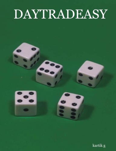 DAYTRADEASY, WORLD'S MOST POWERFUL DAYTRADE TECHNIQUE