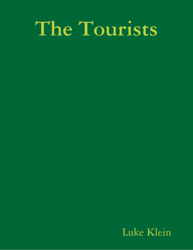 The Tourists