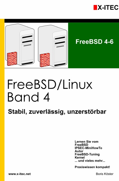 X-ITEC PRESS Linux/BSD Band 4: FreeBSD