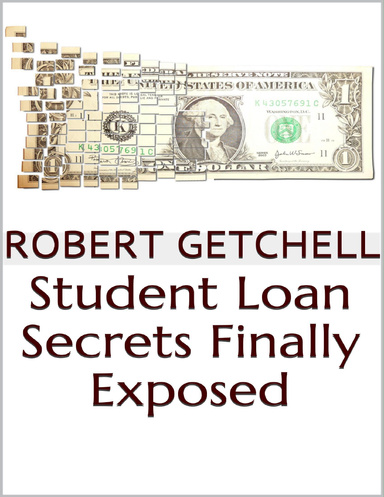 Student Loan Secrets Finally Exposed