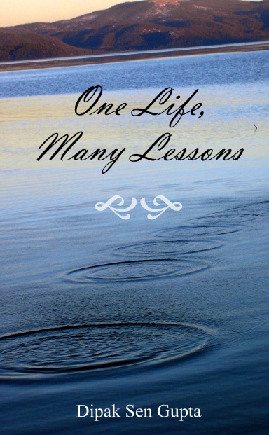 One Life, Many Lessons