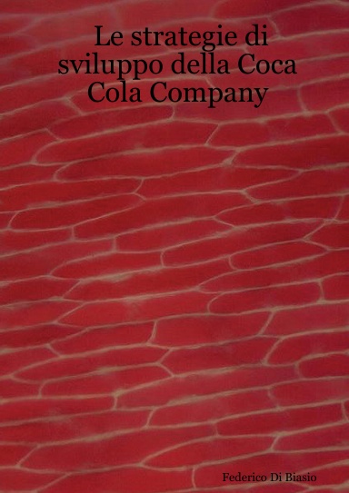 Le strategie di sviluppo della Coca Cola Company
