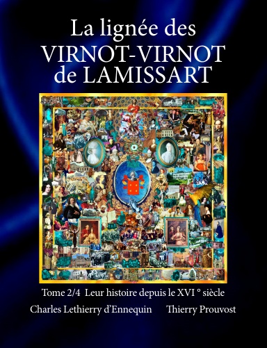Lignée des Virnot -Tome 2/4-édition 2021