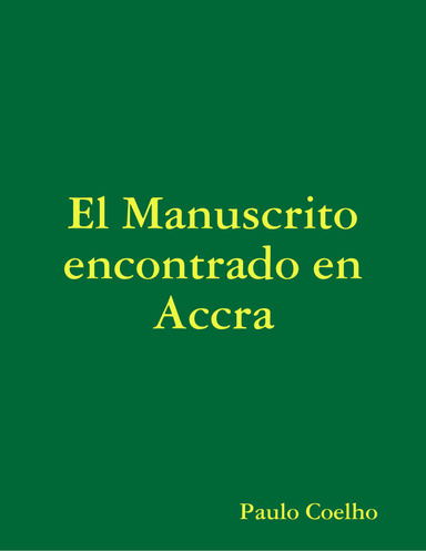 El Manuscrito encontrado en Accra