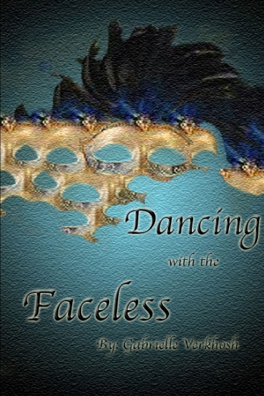 Dancing with the Faceless
