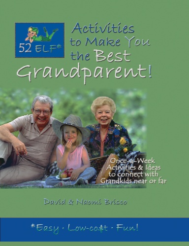 52 ELF Activities to Make You the Best Grandparent!