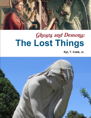 Ghosts and Demons: The Lost Things