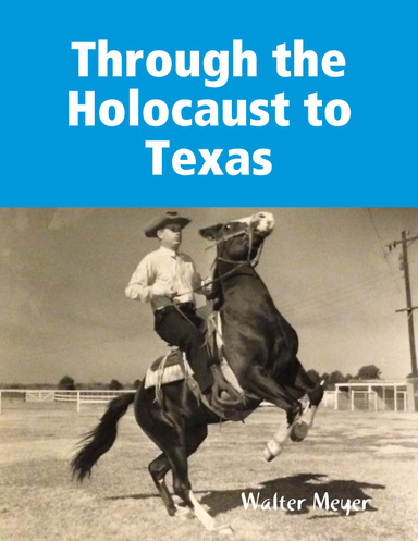 Through the Holocaust to Texas