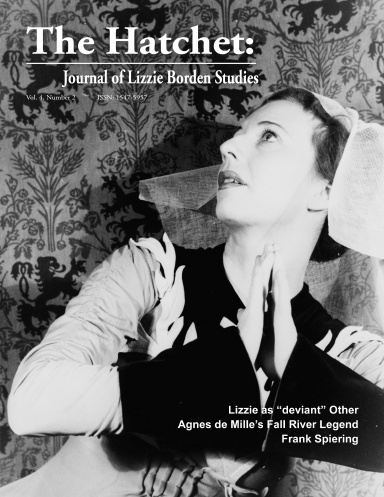 The Hatchet: Journal of Lizzie Borden Studies, Vol. 4, #2