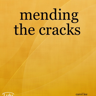 mending the cracks