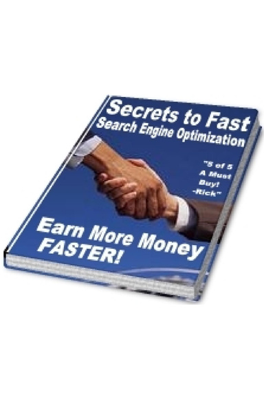 Secrets to Fast Search Engine Optimization For Fast $$$