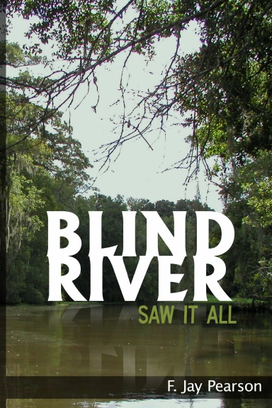 Blind River Saw It All