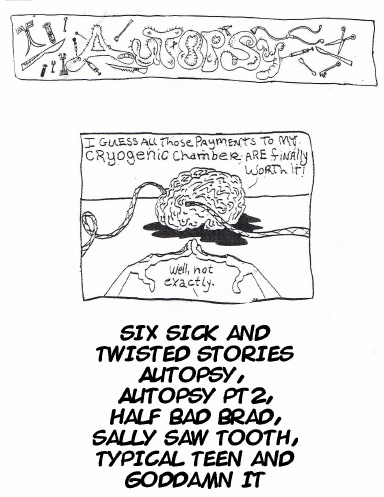 Autopsy, Six Sick and Twisted Comic Stories
