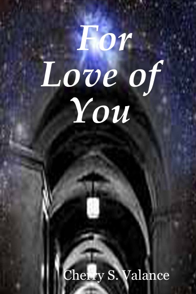 For Love of You