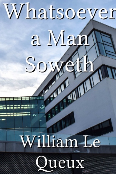 Whatsoever a Man Soweth