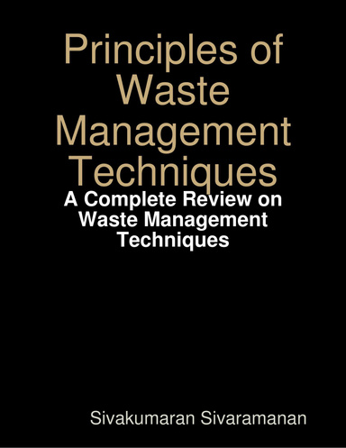 Principles of Waste Management Techniques