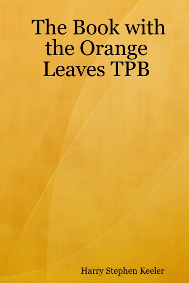 The Book with the Orange Leaves TPB