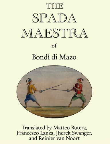 The Spada Maestra of Bondì di Mazo (Hardcover)