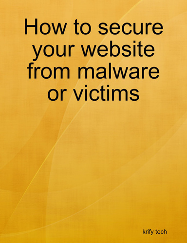 How to secure your website from malware or victims