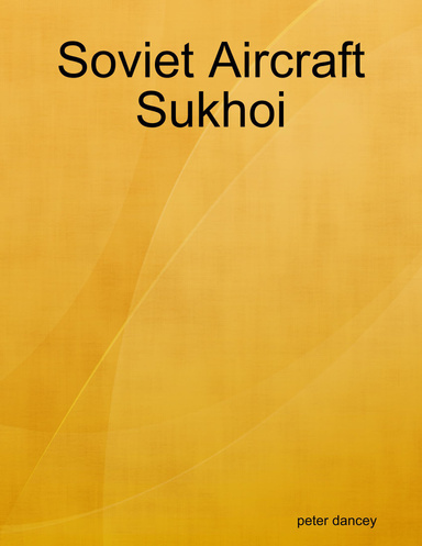 Soviet Aircraft Sukhoi