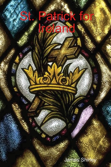 St. Patrick for Ireland
