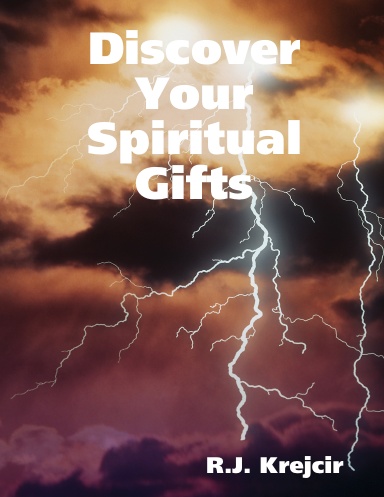 Discover Your Spiritual Gifts