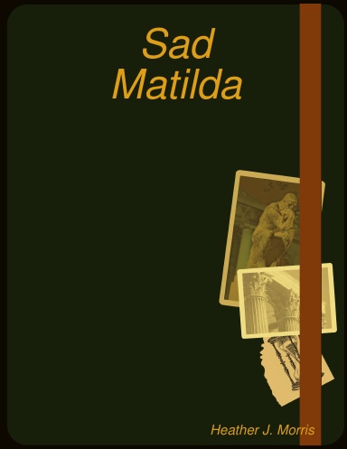 Sad Matilda