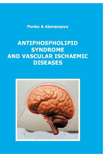 ANTIPHOSPHOLIPID SYNDROME AND VASCULAR ISCHAEMIC DISEASES
