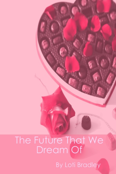 The Future That We Dream Of
