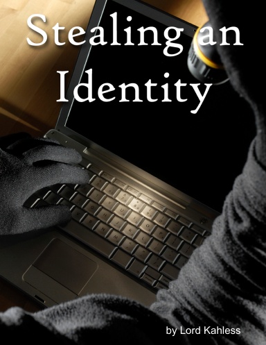 Stealing an Identity