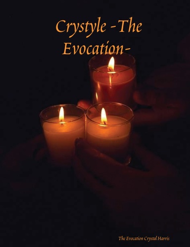 Crystyle -The Evocation-