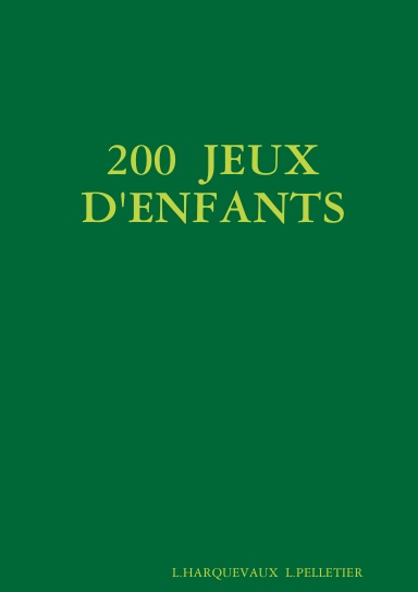 200 JEUX D"ENFANTS