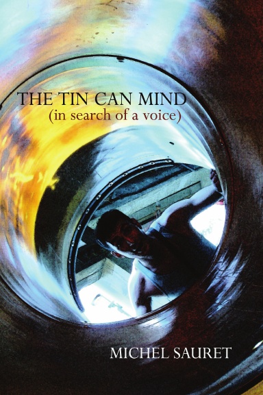 The Tin Can Mind