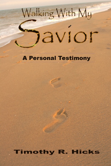 Walking With My Savior