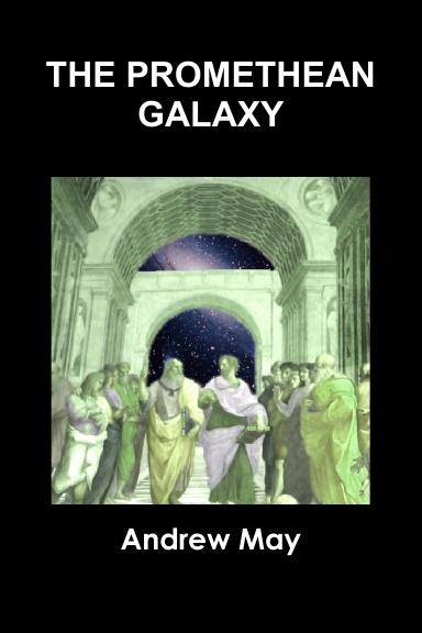 The Promethean Galaxy