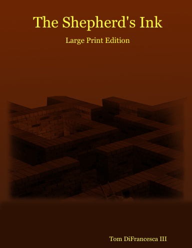 The Shepherd's Ink - Large Print Edition