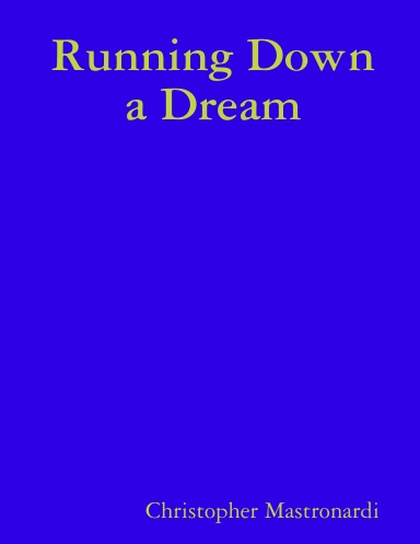 Running Down a Dream