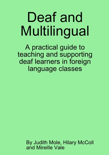Deaf and Multilingual