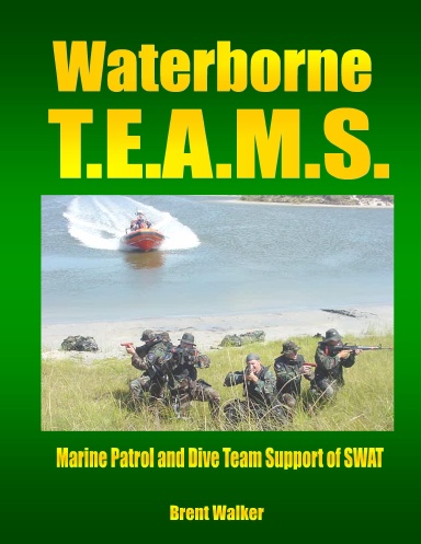 Waterborne T.E.A.M.S.