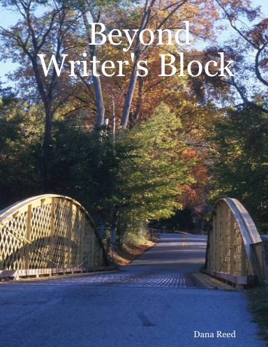 Beyond Writer's Block