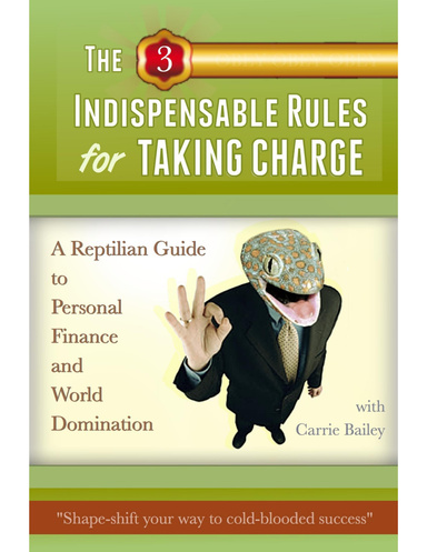 The 3 Indispensable Rules for Taking Charge