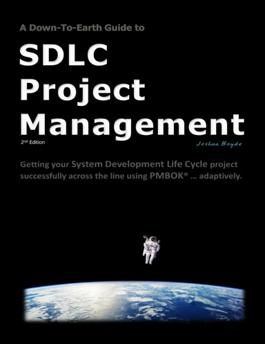 A Down to Earth Guide to Sdlc Project Management