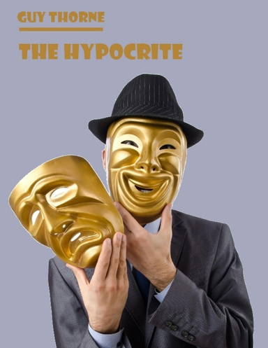 The Hypocrite (Illustrated)