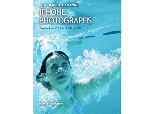 How to Create Amazing iPhone Photographs