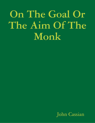On the Goal or the Aim of the Monk